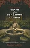 Death of an Obnoxious Tourist by Maria Hudgins