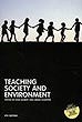Teaching Society and Environment