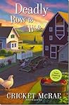 Deadly Row to Hoe