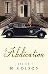 Abdication by Juliet Nicolson