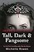Tall, Dark and Fangsome