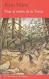 Viaje al centro de la tierra by Jules Verne