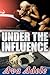 Under the Influence