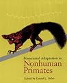 Postcranial Adaptation in Nonhuman Primates
