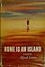 Home is an Island by Alfred Lewis