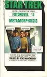 Metamorphosis (Star Trek Fotonovel #5)