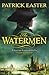 The Watermen by Patrick Easter