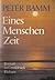 Eines Menschen Zeit by Peter Bamm