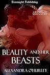 Beauty and Her Beasts
