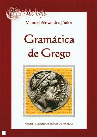 Gramática de Grego: Clássico e Helenístico
