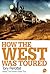 How The West Was Toured