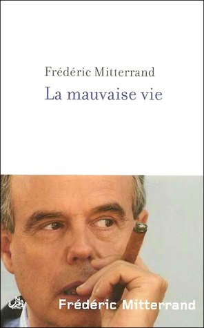 La mauvaise vie