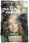 Mafia Espresso Mafia Espresso