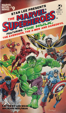The Marvel Superheroes (Marvel Novel #9)