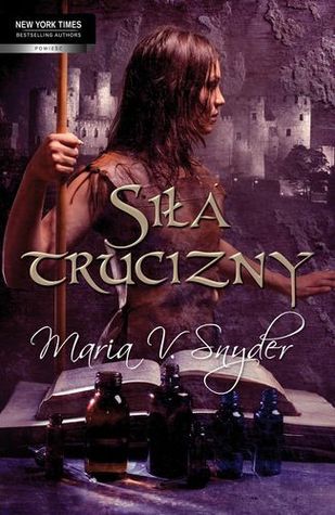 Siła trucizny (Twierdza Magów, #1)