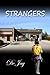 Strangers