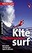 Kite surf passionnément