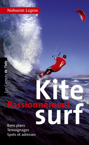 Kite surf passionnément (Paperback)