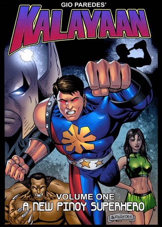Kalayaan Volume 1: A New Pinoy Superhero (Paperback)