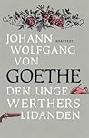 Den unge Werthers lidanden by Johann Wolfgang von Goethe