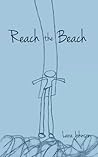 Reach the Beach by Lara  Johnson