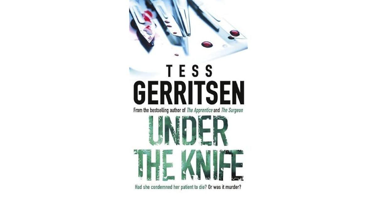 Under the Knife by Tess Gerritsen