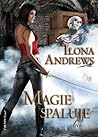 Magie spaluje by Ilona Andrews