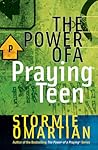 The Power of a Praying® Teen