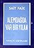 Alemdağda Var Bir Yılan by Sait Faik Abasıyanık