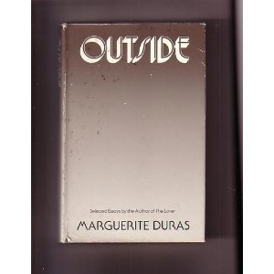 Outside: Selected Writings (English and French Edition)