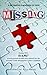 Missing by Amy Alessio, Bar...