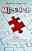 Missing by Amy Alessio, Barbra Annino, Regan Black, Luisa Buehler, Rebe (2009) Paperback