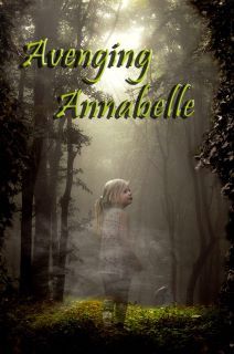 Avenging Annabelle (Kindle Edition)