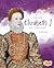Queen Elizabeth I of England (Snap Books: Queens and Princesses)