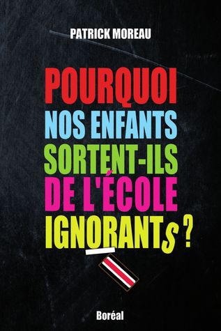 Pourquoi nos enfants sortent-ils école.. (Paperback)