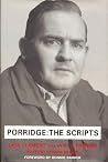 Porridge: The Scr...