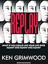 Replay by Ken Grimwood