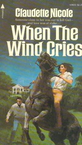 WHEN THE WIND CRIES