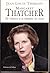 Margaret Thatcher. De l'épicerie à la Chambre des Lords by Jean-Louis Thiériot