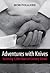 Adventures with Knives by Bob Foulkes