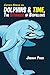 Dolphins & Time, The Strang...