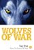 Wolves of War by Tracy Ross