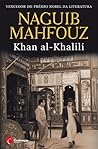 Khan Al-Khalili by Naguib Mahfouz