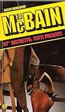 87° Distretto: Tutti Presenti (87th Precinct, #25)