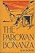 The Parowan Bonanza