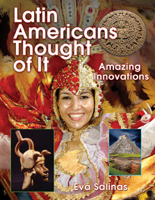 Latin Americans Thought of It: Amazing Innovations (We Thought of It)