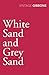 White Sand and Grey Sand