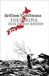 Fukushima, dans la zone interdite by William T. Vollmann