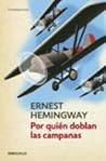 Por quién doblan las campanas by Ernest Hemingway Por quién doblan las campanas by Ernest Hemingway