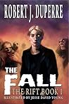 The Fall by Robert J. Duperre